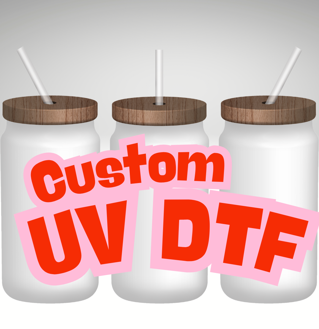 Custom UV DTF